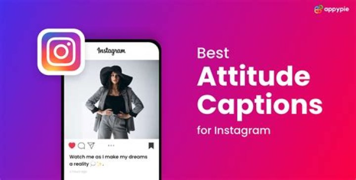 250+ Best Attitude captions for Instagram