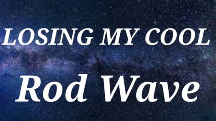 losing my cool | Rod Wave Lyrics, Meaning & Videos