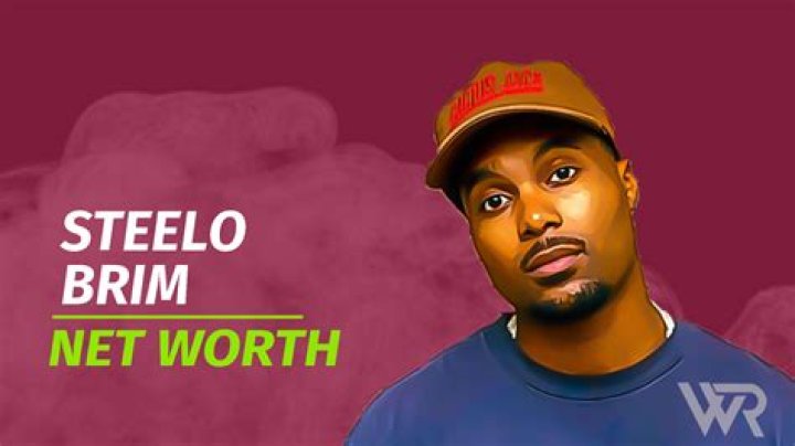 Steelo Brim Net Worth – All Biography Steelo Brim’s