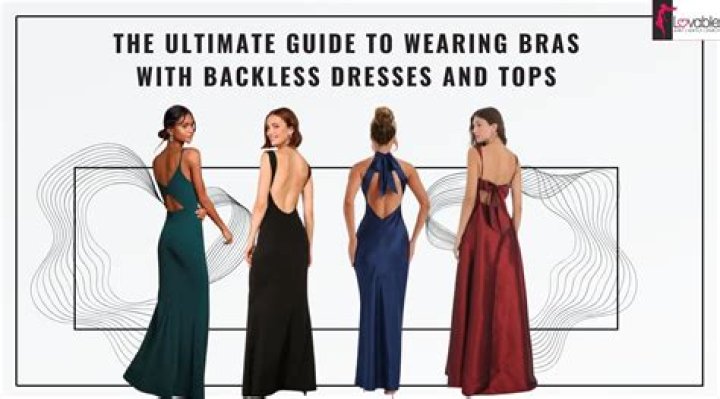 Ultimate Guide: The Best Bra To Wear With A Backless Dress