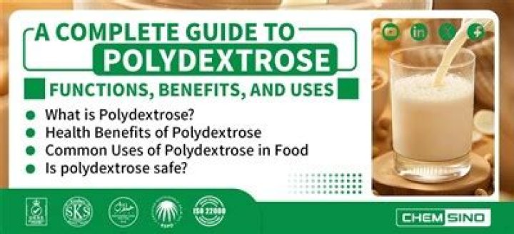 What Is Polydextrose? How Does It Improve Health & Reduce Appetite?